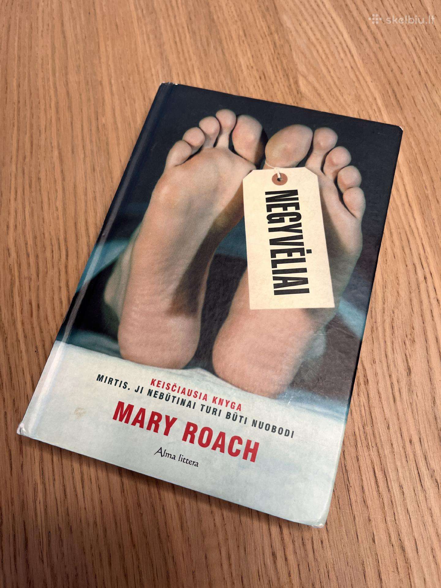 Kolekcinė Mary Roach knyga „negyvėliai“