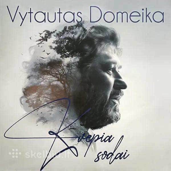 Vytautas Domeika - Kvepia sodai