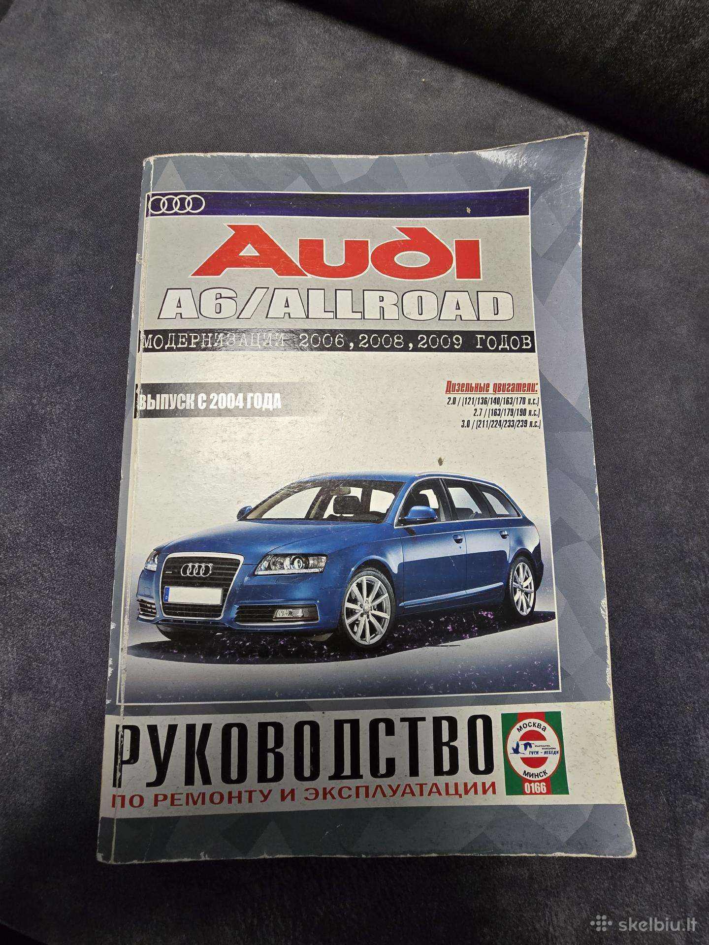 Knyga Audi A6c6 remontas nuo 2004m