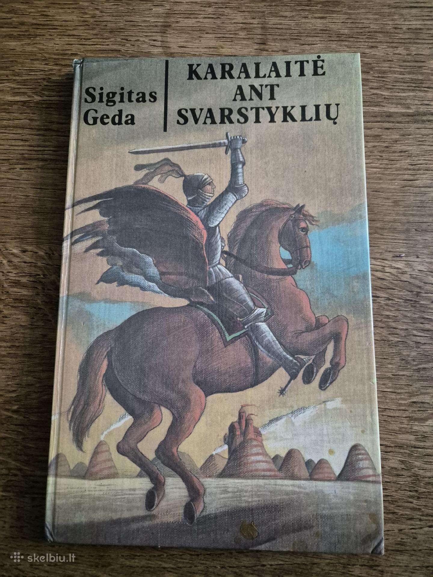 Karalaitė ant svarstyklių (Sigitas Geda)
