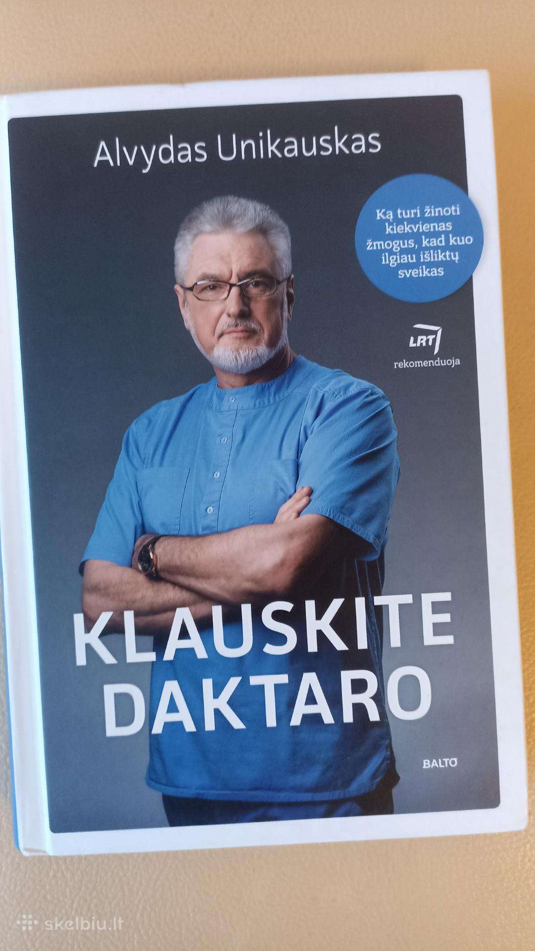 Knyga "Klauskite Daktaro" Alvydas Unikauskas