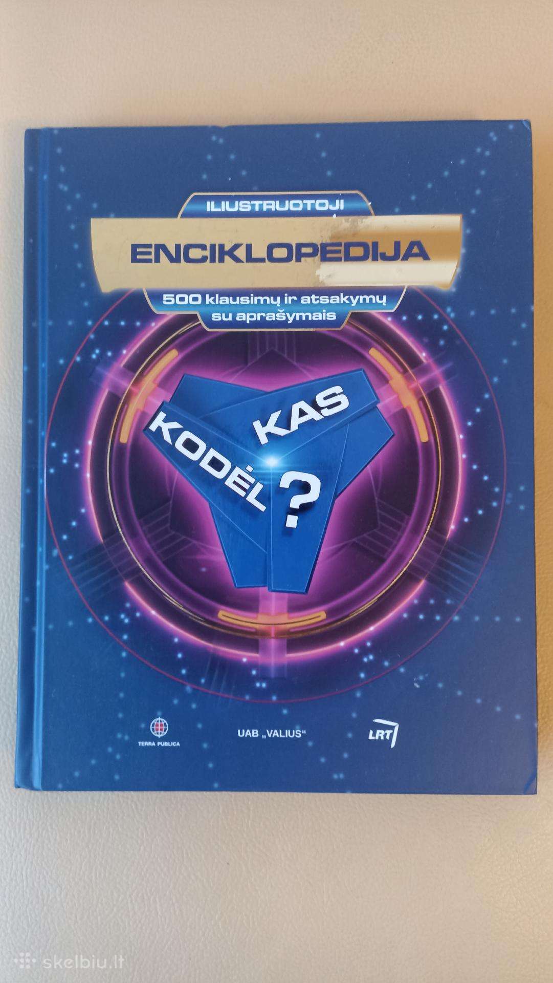 Iliustruotoji enciklopėdija "Kas ir Kodėl?"