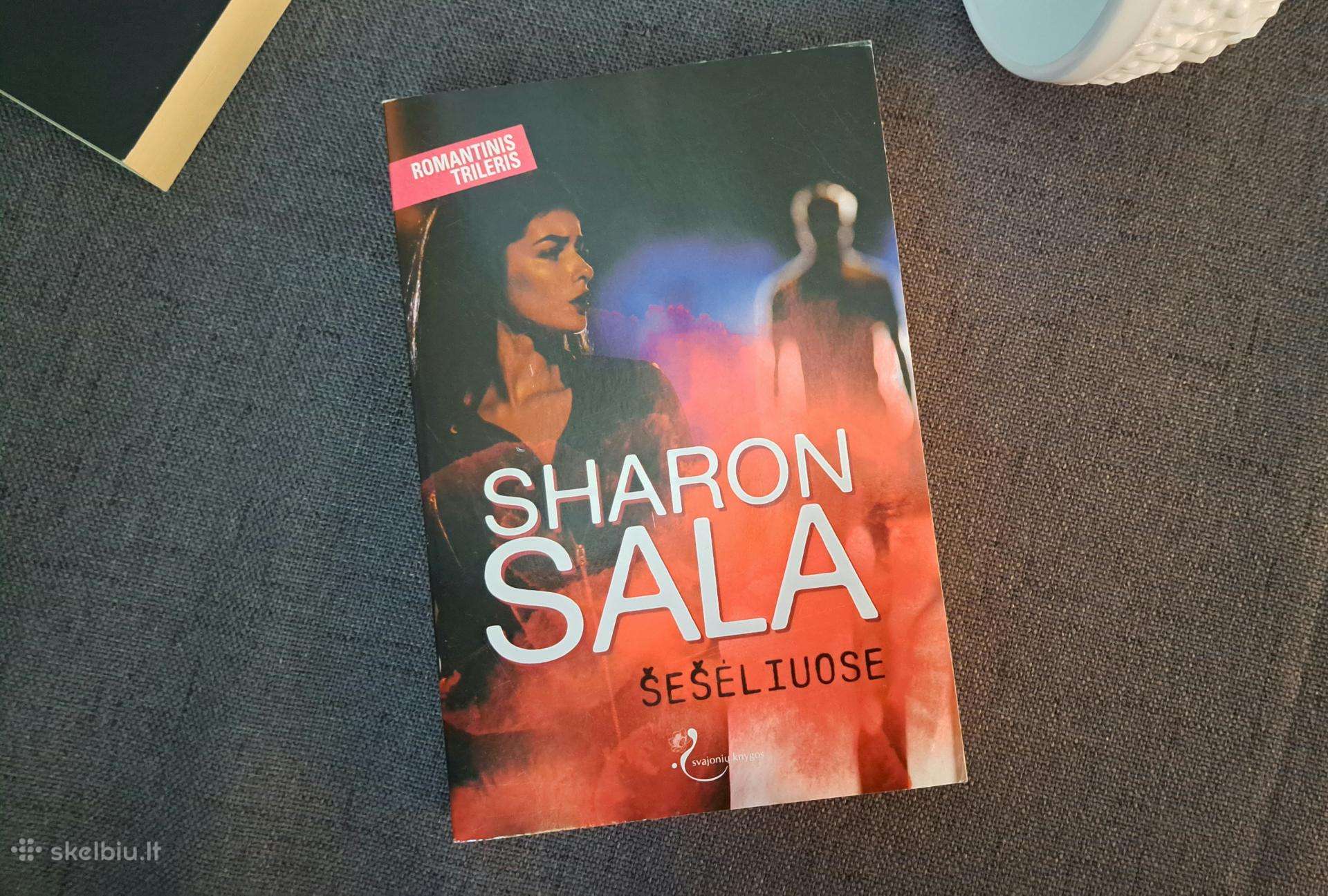 Knyga : Sharon Sala - " Šešėliuose " (2021)
