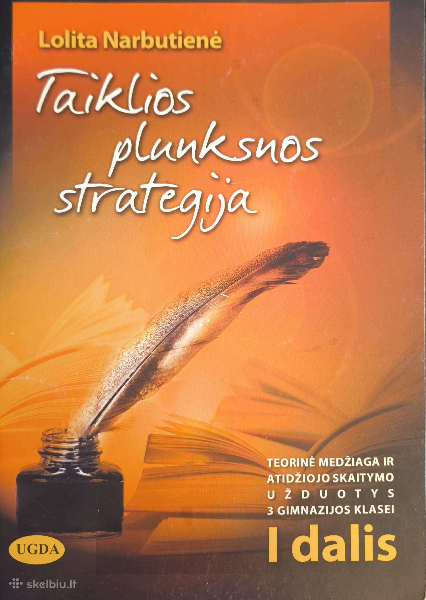 Tikslios plunksnos strategija. 11kl/12kl