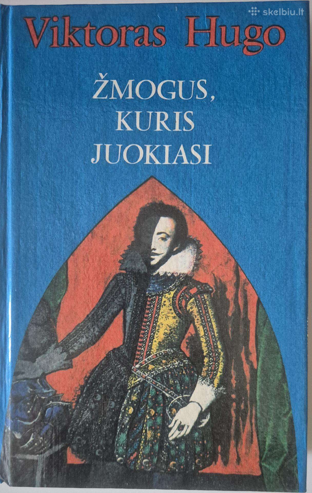 Victor Hugo „Žmogus, kuris juokiasi“