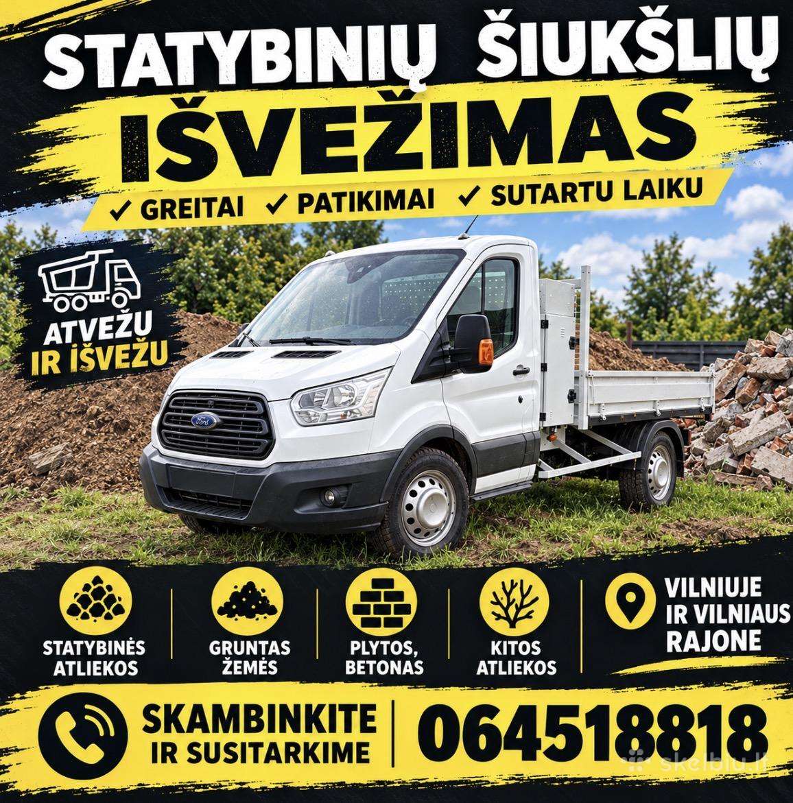 Griauname,valome,išvežame,viskas Iš Vienų Rankų