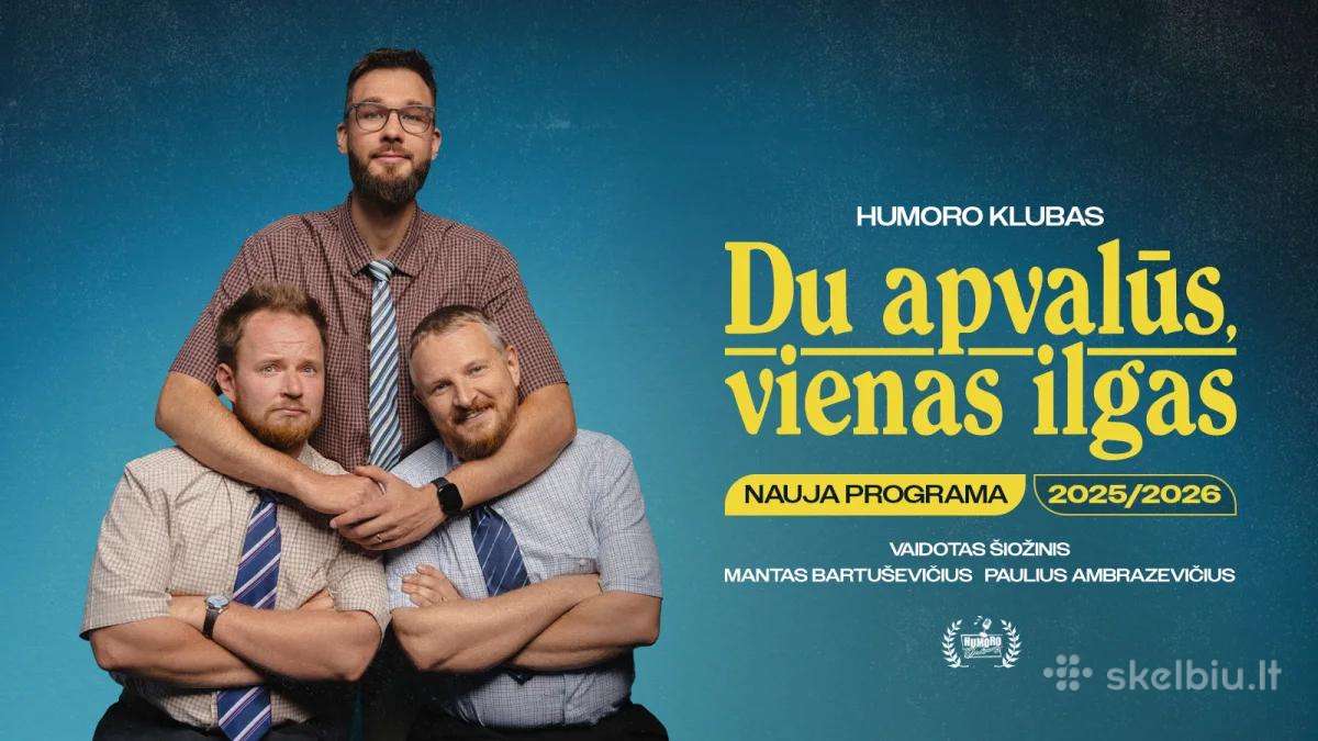 Humoro klubas Du apvalūs, vienas ilgas Vilnius