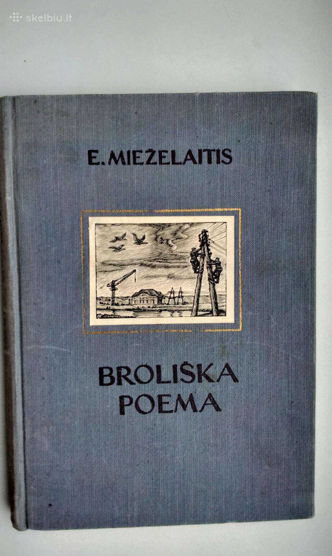 E. Mieželaitis. Broliška poema. 1954 m. leid.