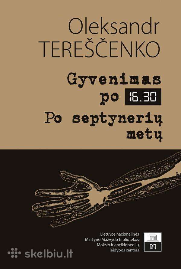 Gyvenimas po 16.30. Po septynerių metų, nauja knyg