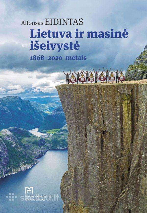Lietuva ir masinė išeivystė 1868–2020. nauja