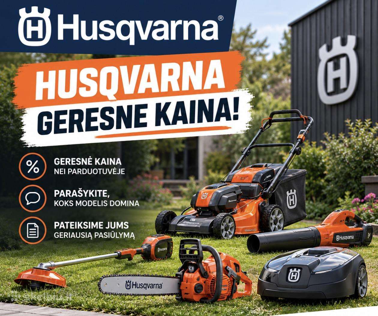 Husqvarna Už Geresnę Kainą!
