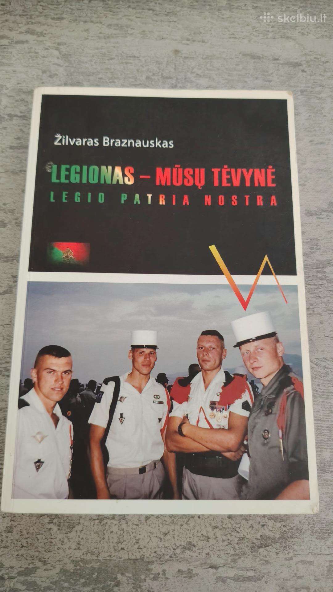 Legionas – mūsų tėvynė