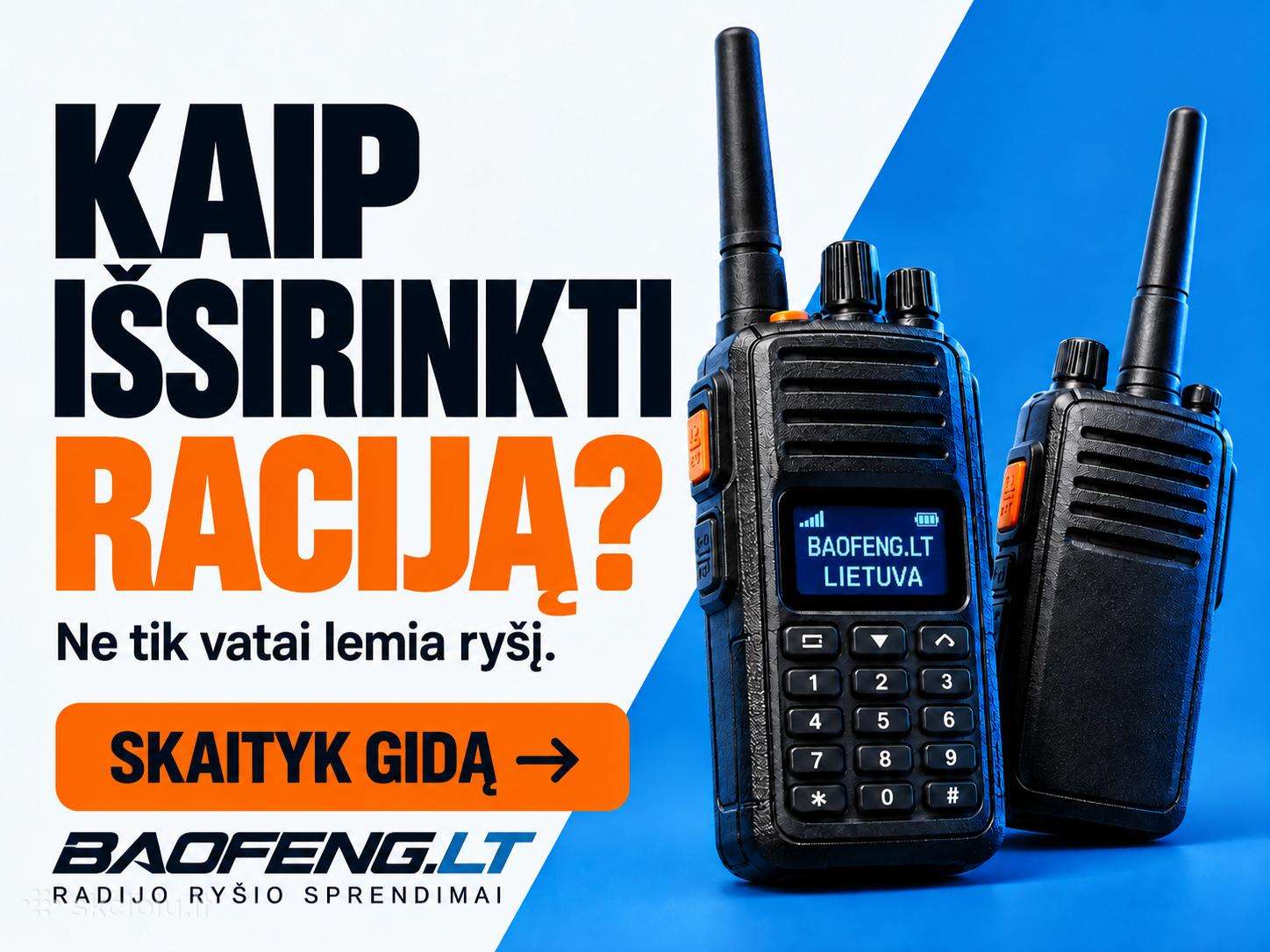 Kaip išsirinkti raciją? Sužinok prieš pirkdamas