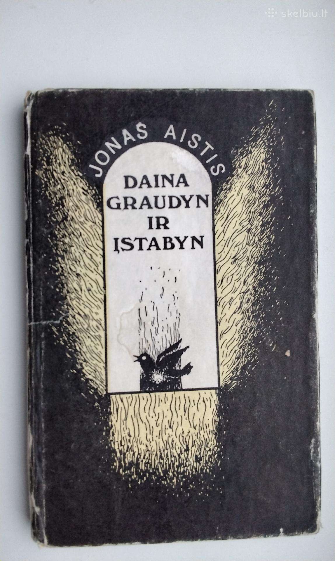 J. Aistis. Daina graudyn ir įstabyn