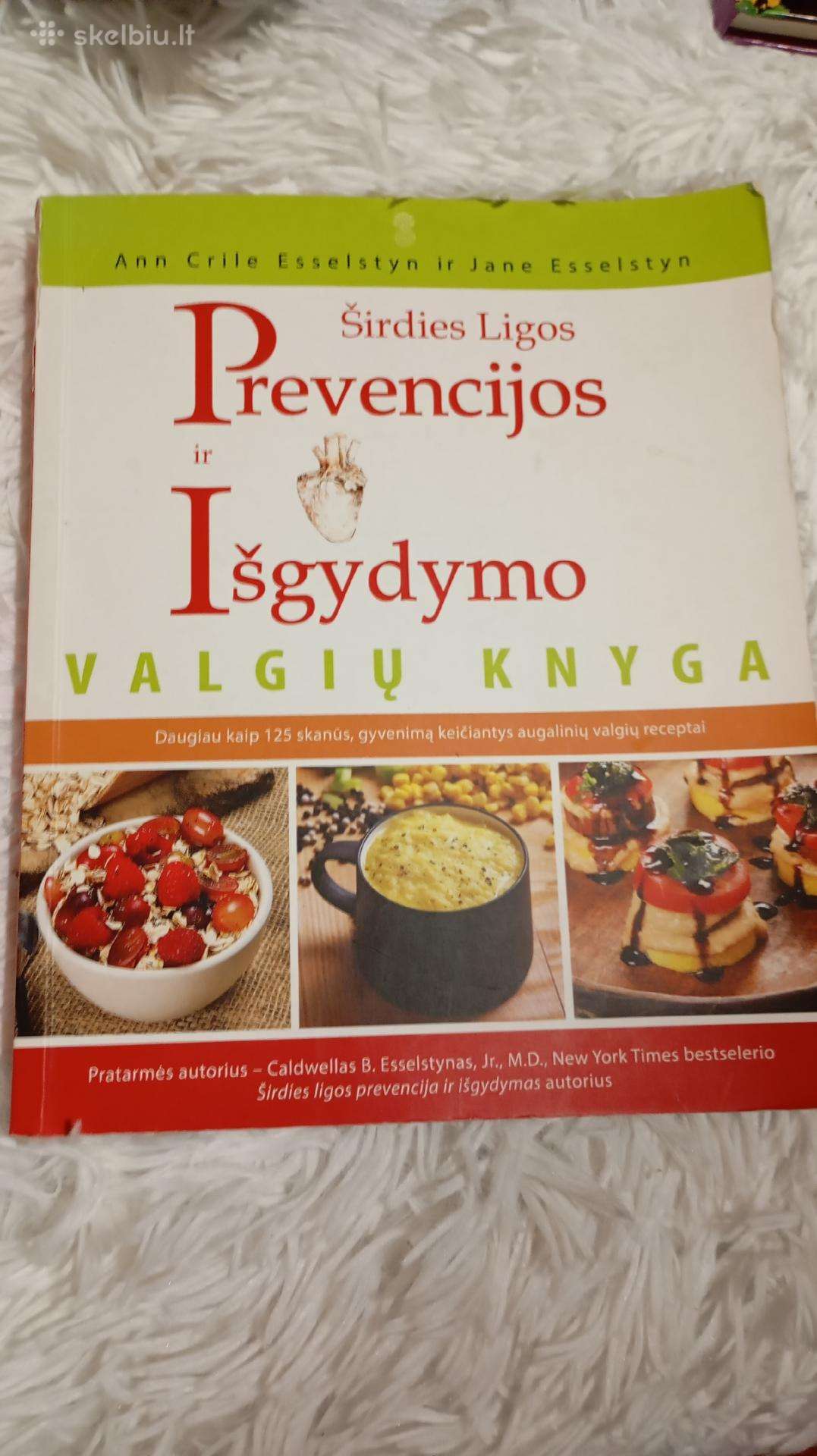 Širdies ligos prevencijos ir išgydymo valgių knyga
