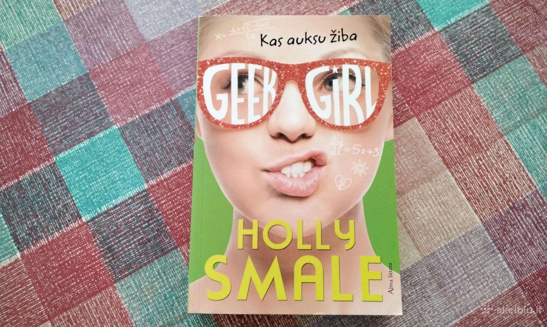 Geek girl. Kas auksu žiba. Ciklo "Geek girl" 4