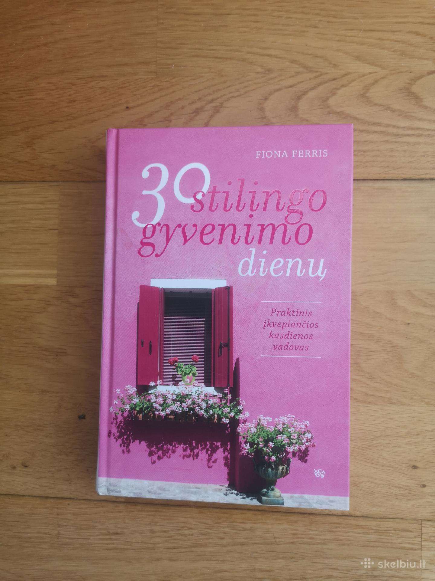 30 stilingo gyvenimo dienų