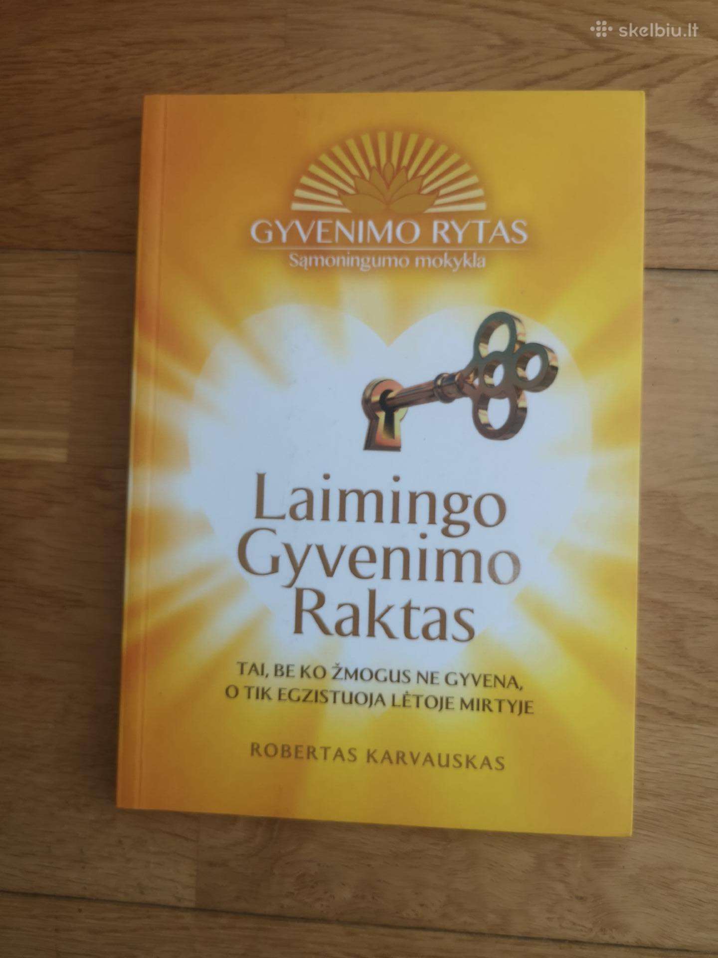 Laimingo gyvenimo raktas