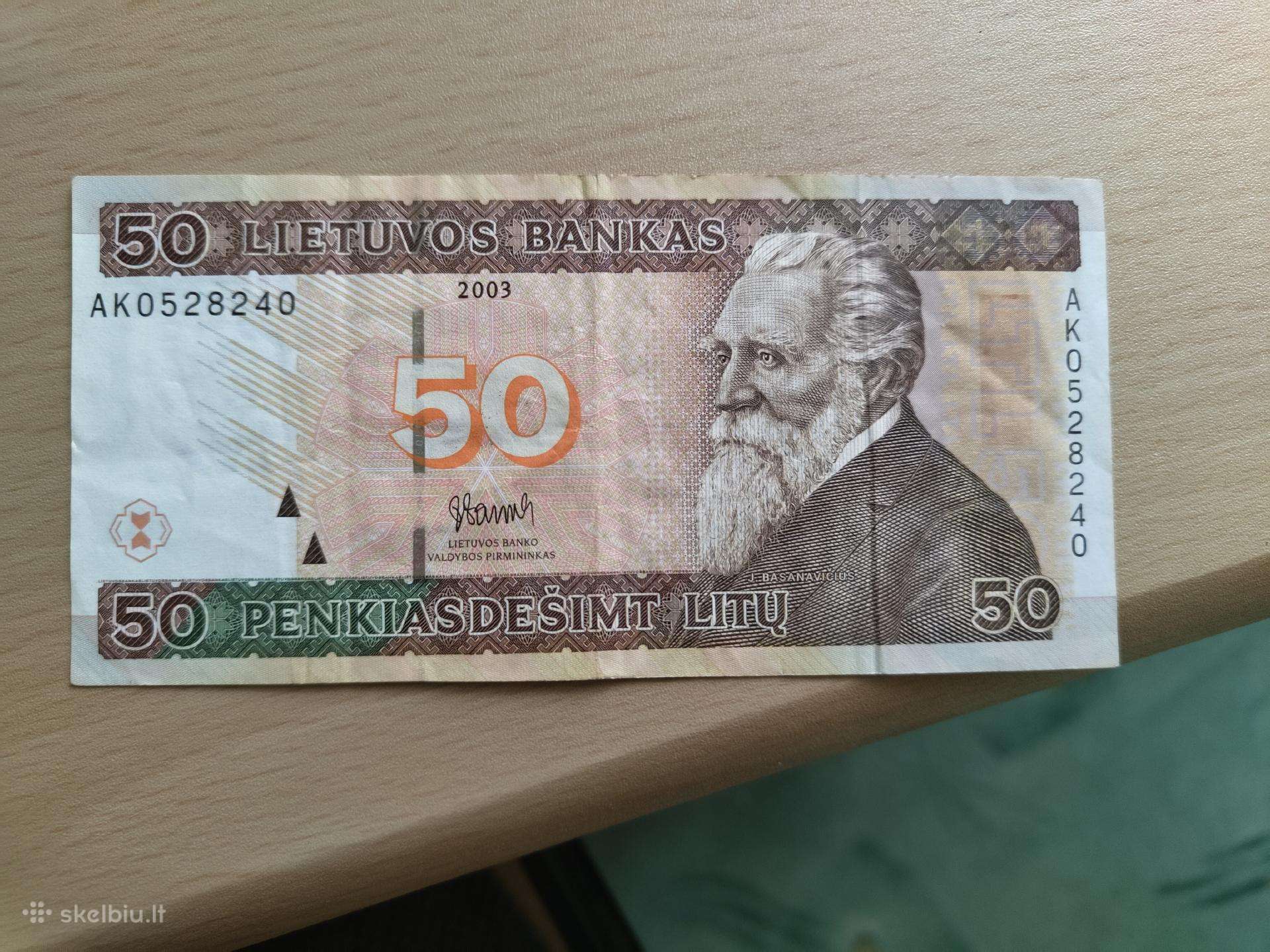 50 litu ir 1 litas banknotai