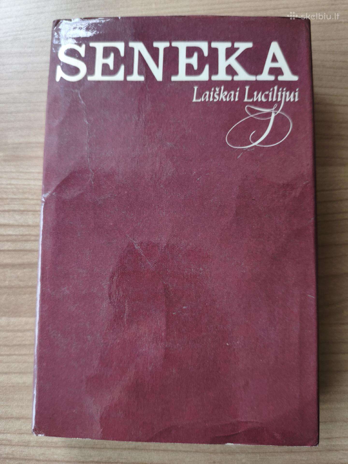 Lucijus Anėjus Seneka "Laiškai Lucilijui"