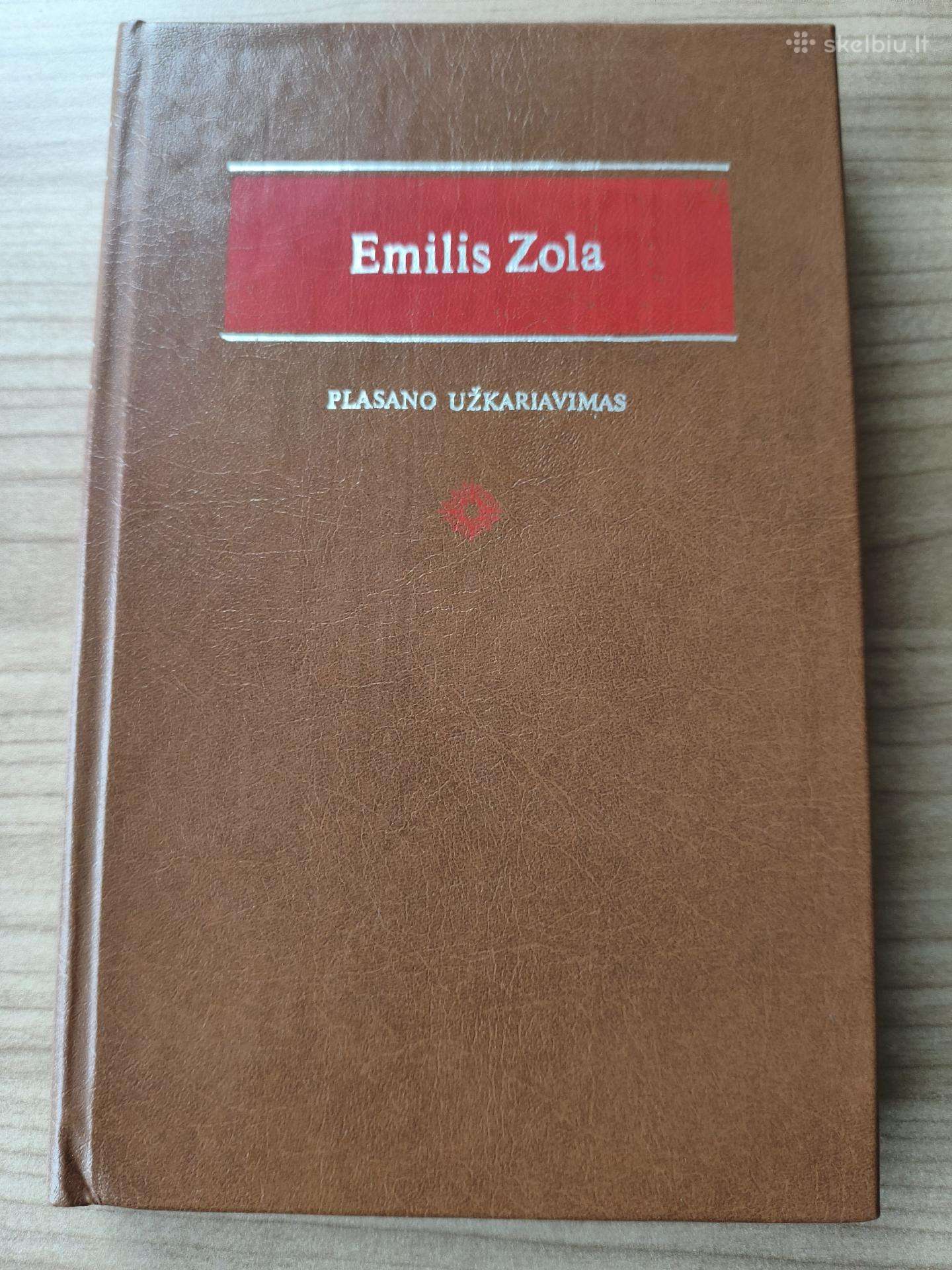 Emilis Zola "Plasano užkariavimas"