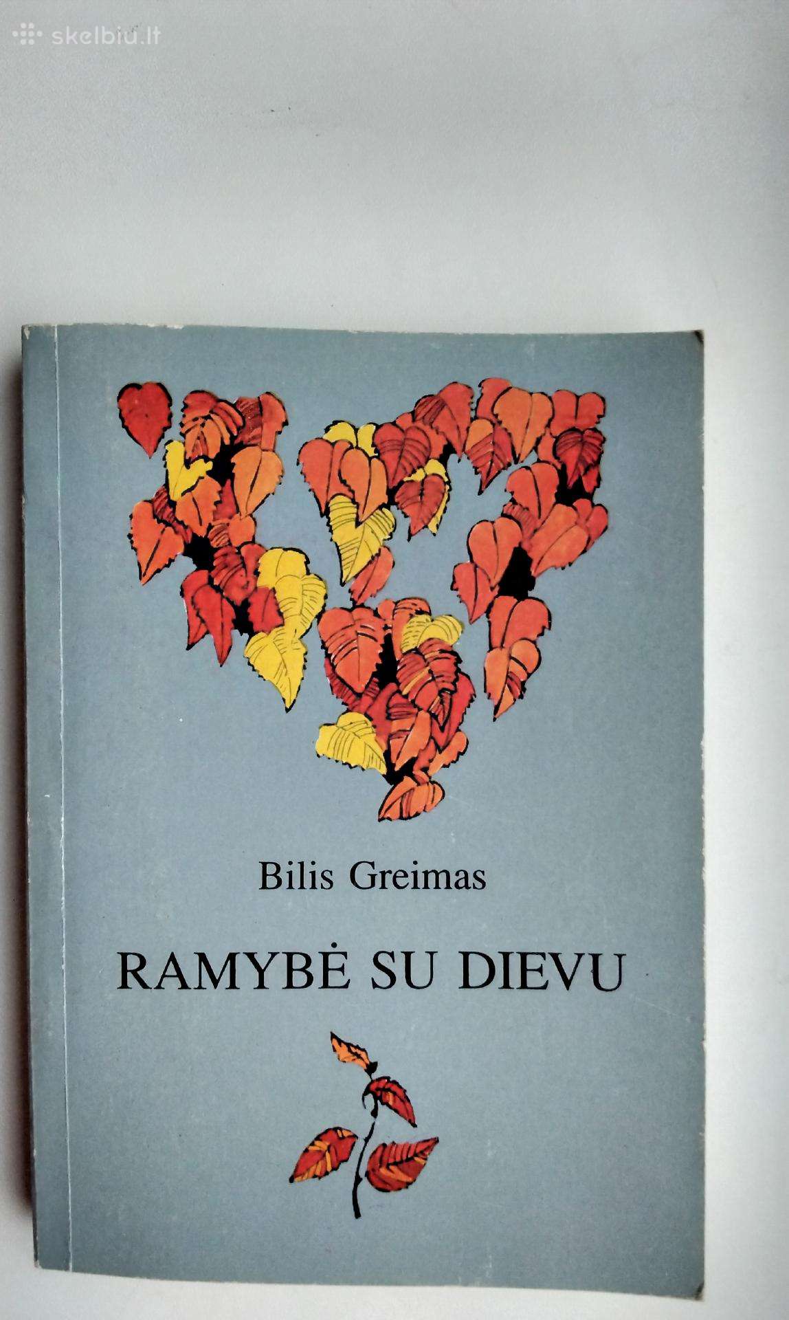 B. Greimas. Ramybė su Dievu