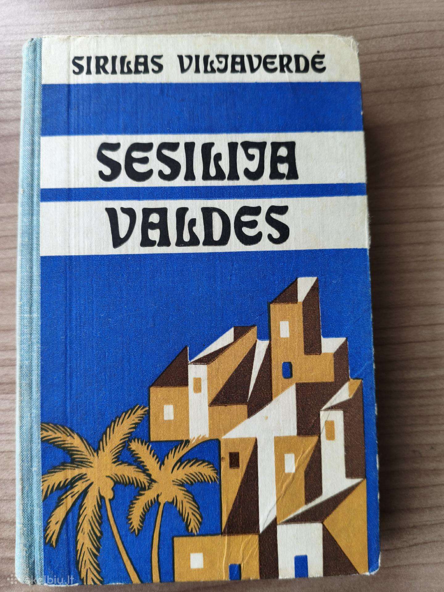 Sirilas Viljaverdė "Sesilija Valdes"