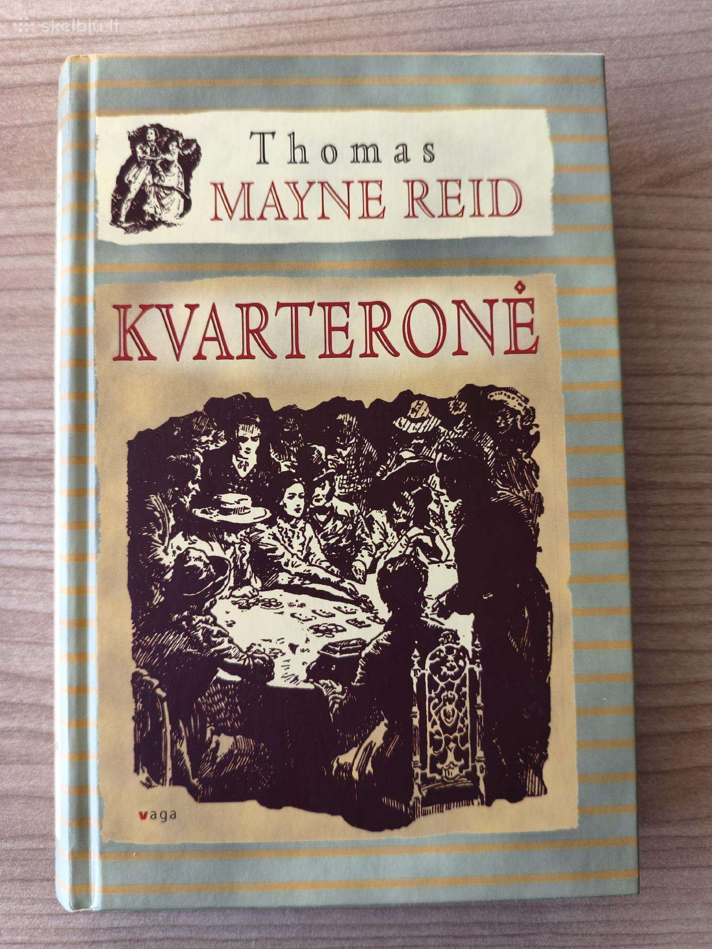 Tomas Mayne Reid "Kvarteronė"