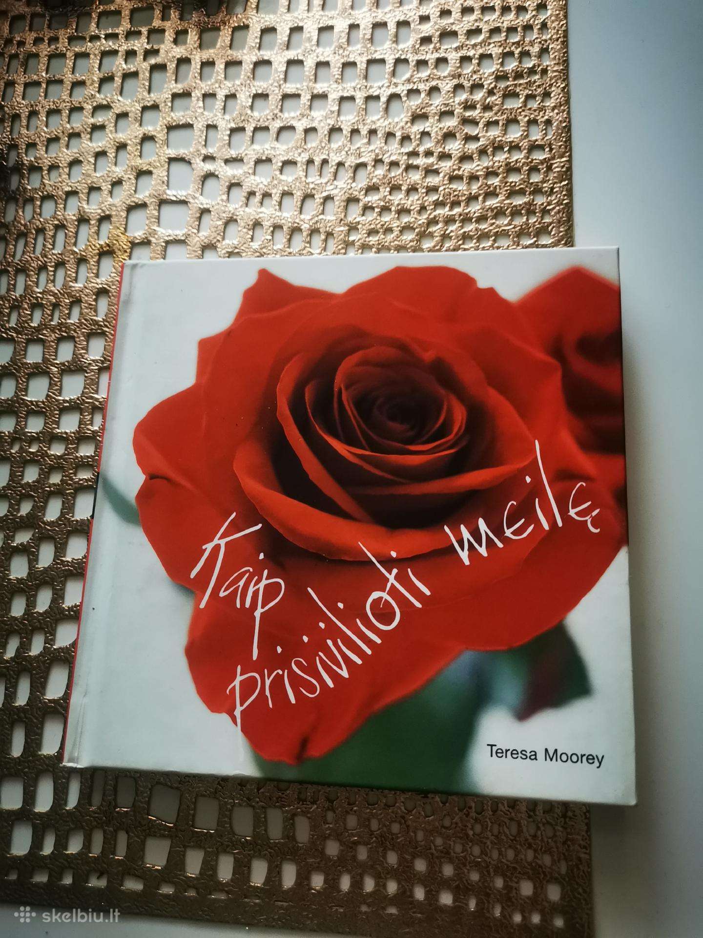 Knyga : Teresa Moorey - "Kaip prisivilioti meilę"