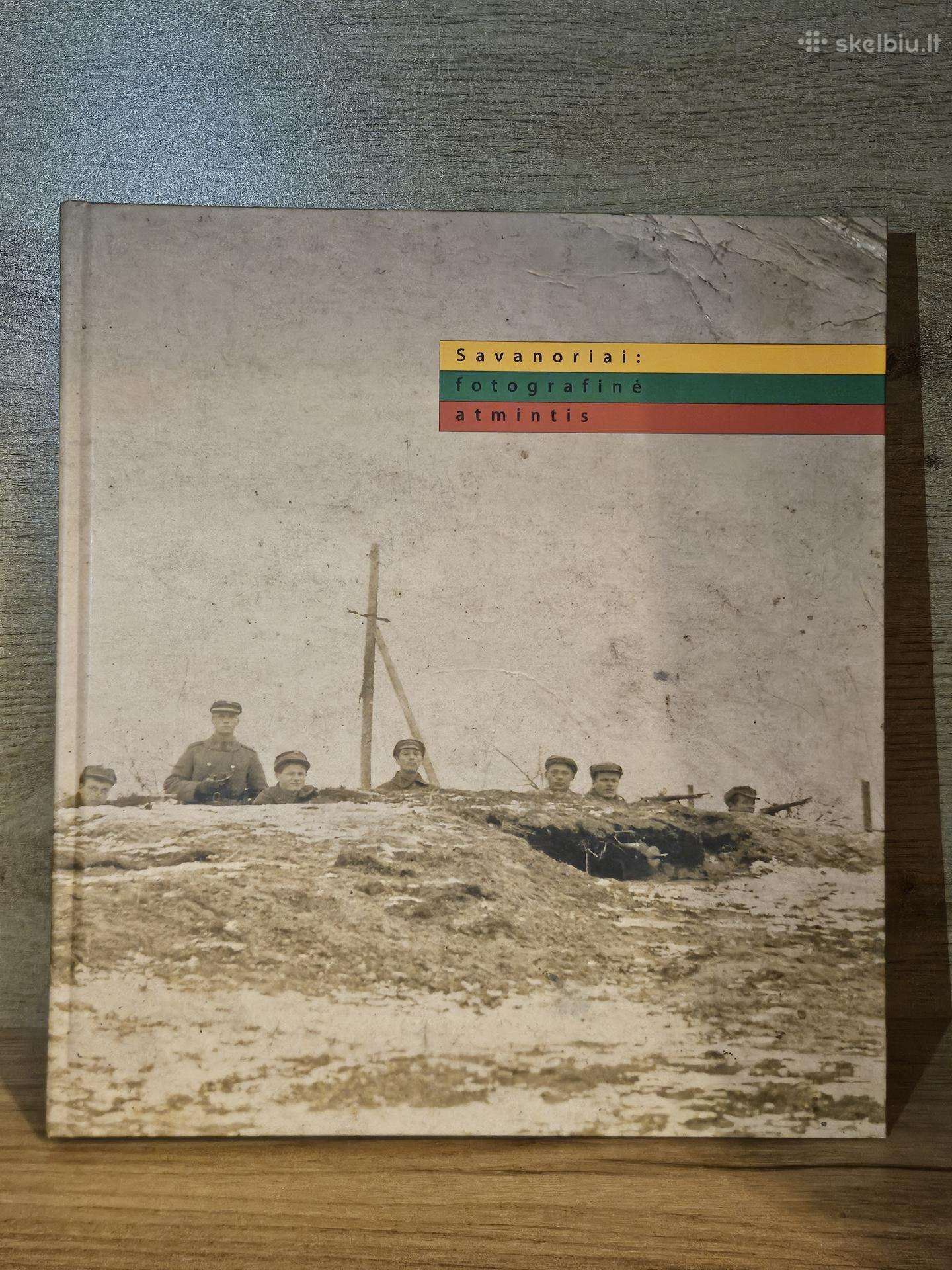 Albumas 'Savanoriai: fotografinė atmintis'