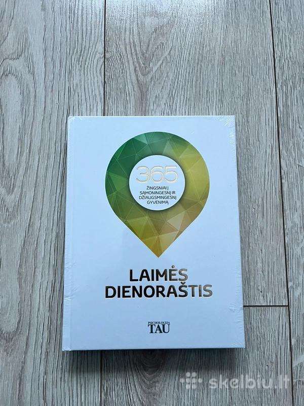 Laimės dienoraštis: 365 žingsniai į sąmoningesnį i