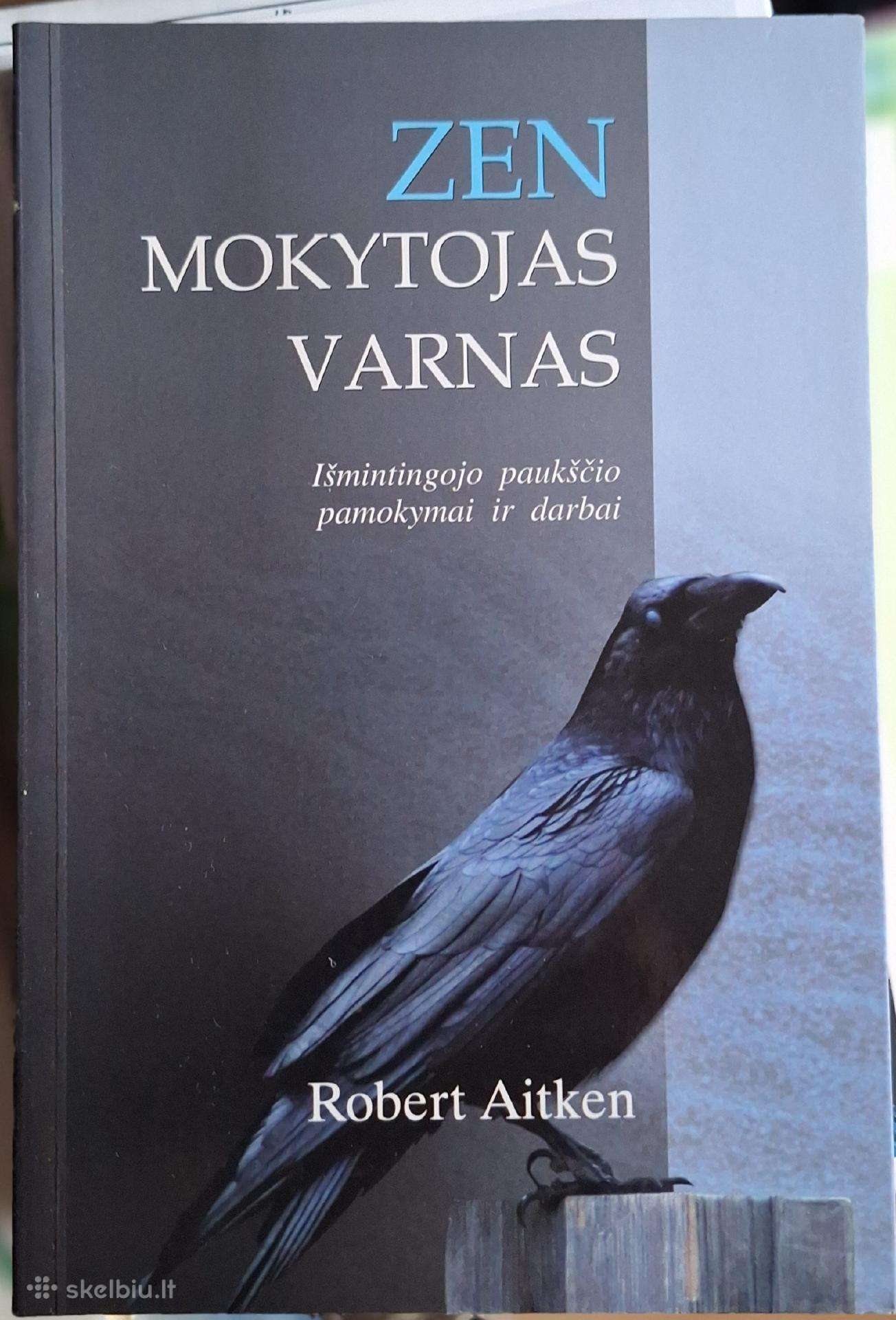 Zen mokytojas varnas Sanatorija Pamestų daitų.