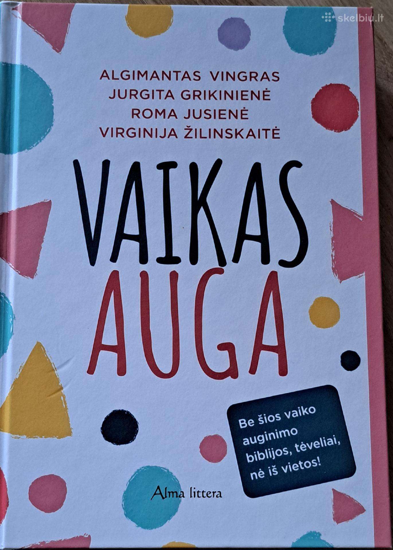 Vaikas auga