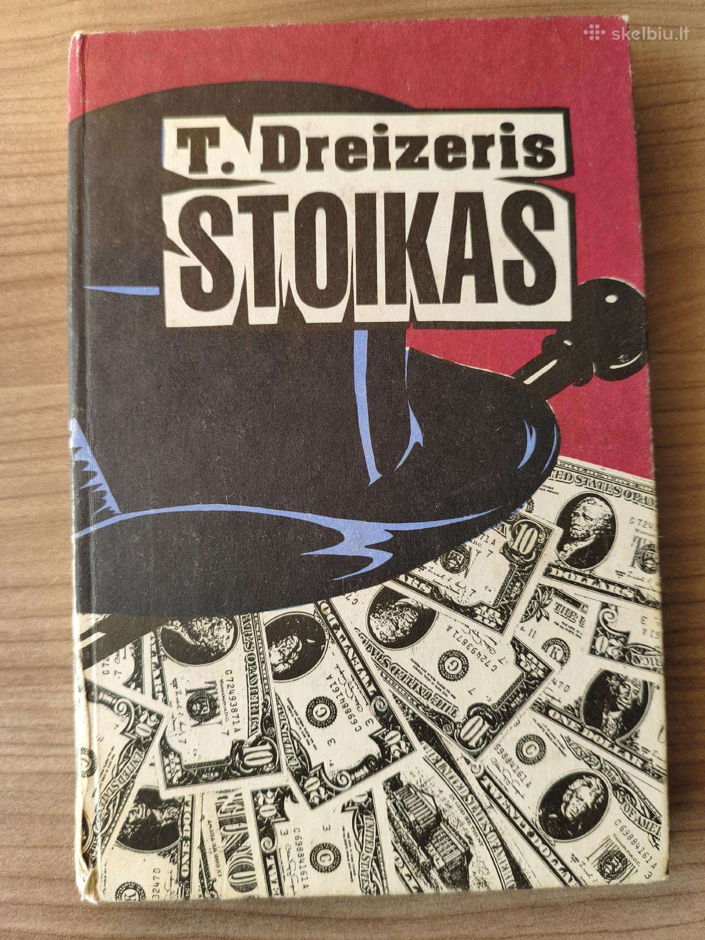 T. Dreizeris "Stoikas"